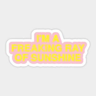 I'm A Sunshine. Sticker